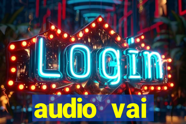 audio vai corinthians whatsapp